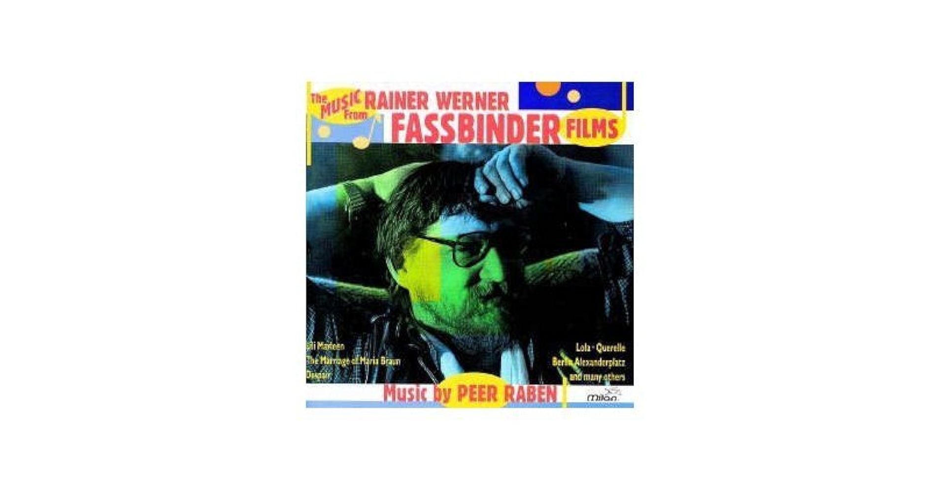 Raben, Peer - The Music From Rainer Werner Fassbinder Films